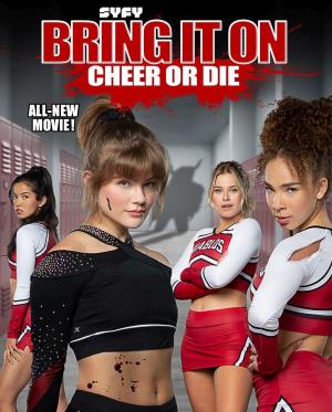 Bring It On: Cheer Or Die