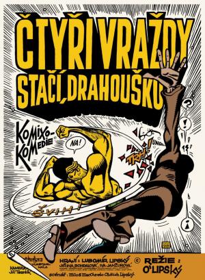 „Čtyři vraždy stačí, drahoušku“