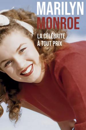 Marilyn - vzestup a pád