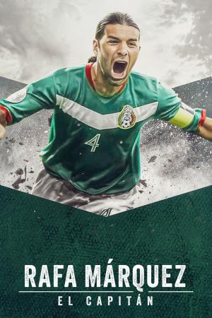 Rafa Márquez: Kapitán