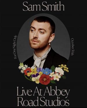 Sam Smith: Love Goes – Live at Abbey Road Studios